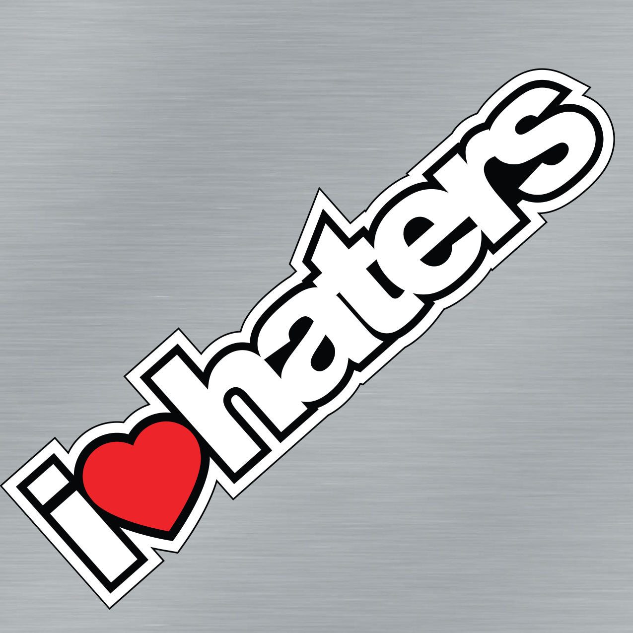 I <3 Haters Sticker